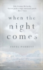 When the Night Comes - eBook