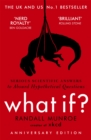 What If? : Serious Scientific Answers to Absurd Hypothetical Questions - eBook