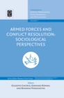 Armed Forces and Conflict Resolution : Sociological Perspectives - eBook