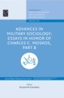 Advances in Military Sociology : Essays in Honor of Charles C. Moskos - Book