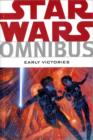 Star Wars Omnibus : Early Victories - Book