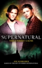 Supernatural: The Unholy Cause - Book