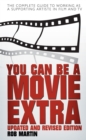 You Can Be a Movie Extra - eBook