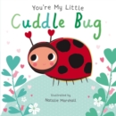 You're My Little Cuddle Bug - Book