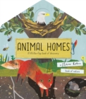 Animal Homes : A lift-the-flap book of discovery - Book