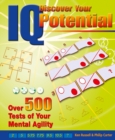 Discover Your IQ Potential: Over 500 Tests of Your Mental Agility : Over 500 Tests of Your Mental Agility - eBook