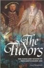 The Tudors : The Kings and Queens of England's Golden Age - Book