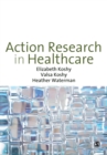 Action Research in Healthcare - Book