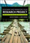 Designing and Managing Your Research Project : Core Skills for Social and Health Research - Book