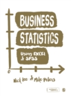 Business Statistics Using EXCEL and SPSS - Book