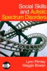 Social Skills and Autistic Spectrum Disorders - eBook
