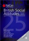 British Social Attitudes : The 25th Report - Book
