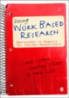 Doing Work Based Research : Approaches to Enquiry for Insider-Researchers - Book