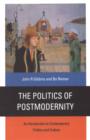 The Politics of Postmodernity : An Introduction to Contemporary Politics and Culture - eBook