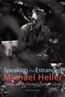 Speaking the Estranged: Essays on the Poetry of George Oppen - Book