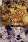 Wild Dialectics - Book