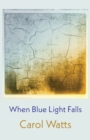 When Blue Light Falls - Book