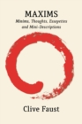 Maxims : Minims, Thoughts, Essayettes and Mini-Descriptions - Book