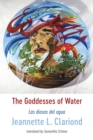 The Goddesses of Water : Las diosas del agua - Book