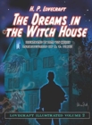 The Dreams in the Witch House : Lovecraft Illustrated - Book