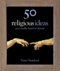 50 Religious Ideas You Really Need to Know - Book