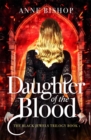 Daughter of the Blood : the gripping bestselling dark fantasy novel you won't want to miss - Book