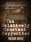 The Relatively Constant Copywriter - eBook