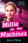Millie vs the Machines : Book 1 - Book
