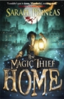 The Magic Thief: Home : Book 4 - Book