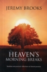 Heaven'S Morning Breaks - Book