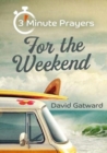 3 - Minute Prayers For The Weekend - Book