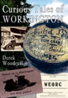 Curious Tales of Workington - Book