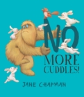 No More Cuddles! - Book