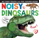Noisy Dinosaurs - Book