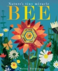 Bee : Nature's tiny miracle - Book
