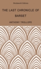 The Last Chronicle of Barset : A Barsetshire Novel - eBook