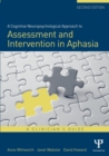 A Cognitive Neuropsychological Approach to Assessment and Intervention in Aphasia : A clinician's guide - Book