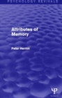 Attributes of Memory (Psychology Revivals) - Book