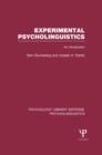 Experimental Psycholinguistics (PLE: Psycholinguistics) : An Introduction - Book