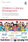 Children's Literacy Development : A Cross-Cultural Perspective on Learning to Read and Write - Book