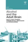 Alcohol and the Adult Brain - Book