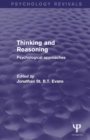 Thinking and Reasoning : Psychological Approaches - Book