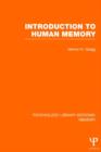 Introduction to Human Memory (PLE: Memory) - Book