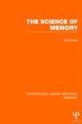 The Science of Memory (PLE: Memory) - Book
