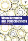 Visual Attention and Consciousness - Book
