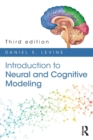 Introduction to Neural and Cognitive Modeling : 3rd Edition - Book