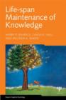 Life-Span Maintenance of Knowledge - Book