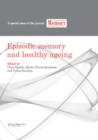Episodic Memory and Healthy Ageing : A Special Issue of Memory - Book