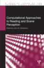 Computational Approaches to Reading and Scene Perception - Book
