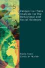 Categorical Data Analysis for the Behavioral and Social Sciences - Book
